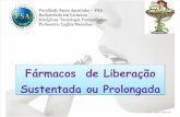 Fármacos  de Liberação Sustentada ou Prolongada.pptx