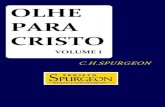 Olhe Para Cristo Vol. - C. H. Spurgeon