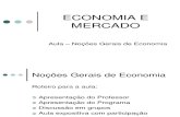 Aula 2012 - Aula 1 Noções Gerais de Economia