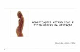 AULA 11-MODIFICAÇÕES FISIOLÓGICAS E METABÓLICAS GESTACIONAL.ppt