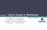 Aula 06 - Lucio Costa e Niemeyer