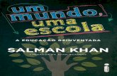 Um Mundo Uma Escola a Educacao Reinventada Salman Khan