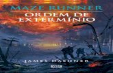 Ordem de Exterminio - Maze Runn - James Dashner