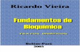 Livro Fundamentos de Bioquímica - Ricardo Vieira