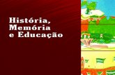 Historia Memoria Educacao