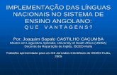 Implementação das línguas nacionais no sistema de ensino angolano - Que vantagens
