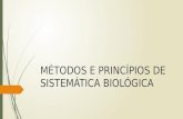 MÉTODOS E PRINCÍPIOS DE SISTEMÁTICA BIOLÓGICA