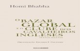 O Bazar Global e o Clube Dos Cavalheiros Ingleses Homi Bhabha Org. Eduardo F. Coutinho