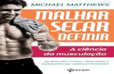 Malhar, Secar, Definir - A CiÃªncia da MusculaÃ§Ã£o - Michael Matthews