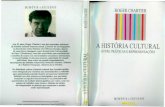 63508658 a Historia Cultural Entre Praticas e Representacoes Roger Chartier