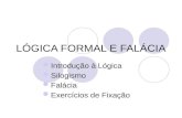 LÓGICA FORMAL E FALÁCIA2