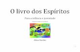 O livro dos Espíritos para infância e juventude vol II Allan Kardec
