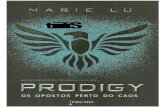 Marie Lu - [Legend 02] - Prodigy - Os Opostos Perto Do Caos
