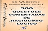 500 Questões comentadas de Raciocínio Lógico