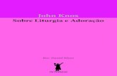 Livro eBook John Knox Sobre Liturgia e Adoracao