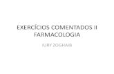 EXERCÍCIOS COMENTADOS DE FARMACOLOGIA PARA ANVISA PROF. IURY ZOGHAIB