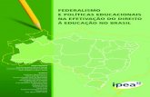 Federalismo e Políticas Educacionais na efetivação do direito à educação no Brasil