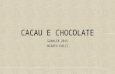 Semalim 2015 - Cacau e Chocolate