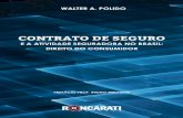 Contrato de seguro e atividade seguradora no brasil, por Walter A. Polido