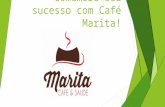Café Marita - Comemore seu sucesso