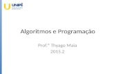 Algoritmos e Programa§£o - 2015.2 - Aula 3