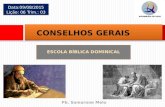 CONSELHOS GERAIS - LIÇÃO 06