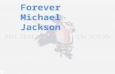 Forever Michael Jackson