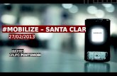 #Mobilize - Agência Santa Clara - 27/02/2013