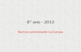 8o barroco paises protestantes 2013