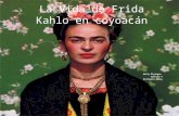 La vida de_frida_kahlo
