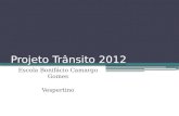 Projeto trânsito 2012 apresentação