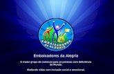 Brazilian Samba School with a Difference: Embaixadores de Alegria