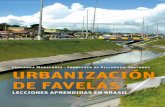 Urbanización de favelas: lecciones de Brasil, Fernanda Magalhães y Francesco di Villarosa (2012)