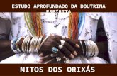 Religião Afro-brasileira. Orixas mitos