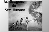 As Origens do Ser Humano (6º ANO - 2015)