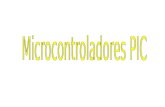 Apostila Microcontroladores PIC