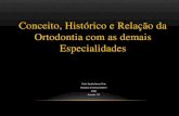 Conceito, Histórico e Relação da Ortodontia com.pdf
