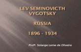 Lev S Vygotsky