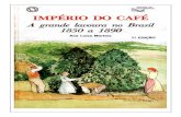 Historia Imperio Do Cafe a Grande Lavoura No Brasil 1850 a 1890 Ana Luiza Martins