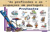 Tema 7 as Profissiões Em Português.