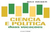 Ciência e Política - Duas Vocações - Max Weber