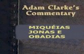 Comentário Bíblico - Adam Clarke - Miquéias, Jonas e Obadias