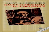 Heidegger-Kant y El Problema de La Metafisica
