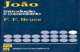 BRUCE, F. F. João - Introdução e Comentário. Ed. Vida Nova.