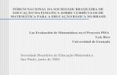 FÓRUM NACIONAL DA SOCIEDADE BRASILEIRA DE EDUCAÇÃO MATEMATICA SOBRE CURRÍCULOS DE MATEMÁTICA PARA A EDUCAÇÃO BÁSICA NO BRASIL Las Evaluación de Matemáticas.
