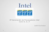 Intel 4ª Generación de Procesadores Intel Core i3, i5, i7 Judith Viera Santana.