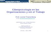 1 Ciberpsicologia en las Organizaciones y em el Trabajo Prof. Leonel Tractenberg E-mai: leoneltractenberg@gmail.comleoneltractenberg@gmail.com EBAPE/FGV.