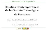 MINISTÉRIO DO PLANEJAMENTO Desafíos Contemporáneos de la Gestión Estratégica de Personas Maria Gabriela Moya Gannuny El Bayeh San Salvador, 05 de Mayo.