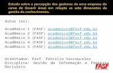 Autor (es):  Acadêmico 1 (FASF)  academico1@fasf.br Acadêmico 2 (FASF)  academico2@fasf.br