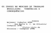 OS IDOSOS NO MERCADO DE TRABALHO BRASILEIRO:  TENDÊNCIAS E CONSEQUÊNCIAS